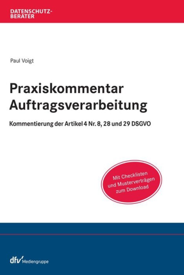  Praxiskommentar Auftragsverarbeitung