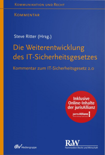  Die Weiterentwicklung des IT-Sicherheitsgesetzes