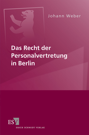  Das Recht der Personalvertretung in Berlin