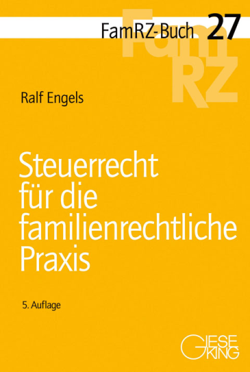  Steuerrecht für die familienrechtliche Praxis