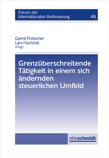  Grenzüberschreitende Tätigkeit in einem sich ändernden steuerlichen Umfeld