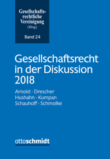  Gesellschaftsrecht in der Diskussion 2018