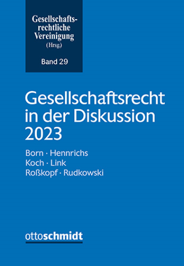  Gesellschaftsrecht in der Diskussion 2023