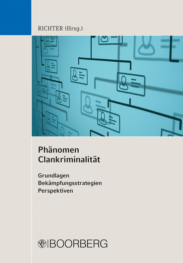  Phänomen Clankriminalität