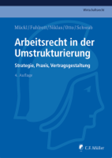  Arbeitsrecht in der Umstrukturierung