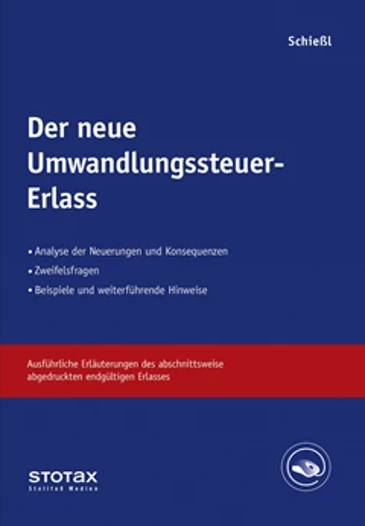  Der neue Umwandlungssteuer-Erlass