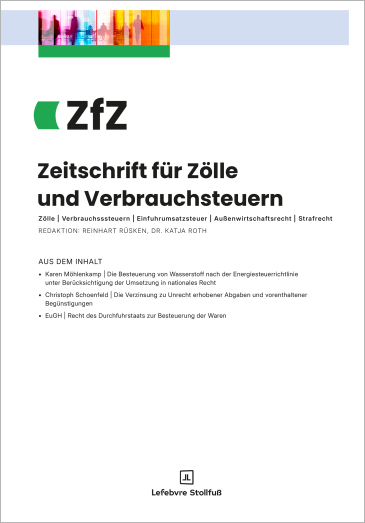  Zeitschrift für Zölle und Verbrauchsteuern (ZfZ)